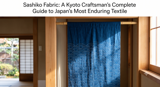 Sashiko Fabric: A Kyoto Craftsman's Complete Guide to Japan's Most Enduring Textile